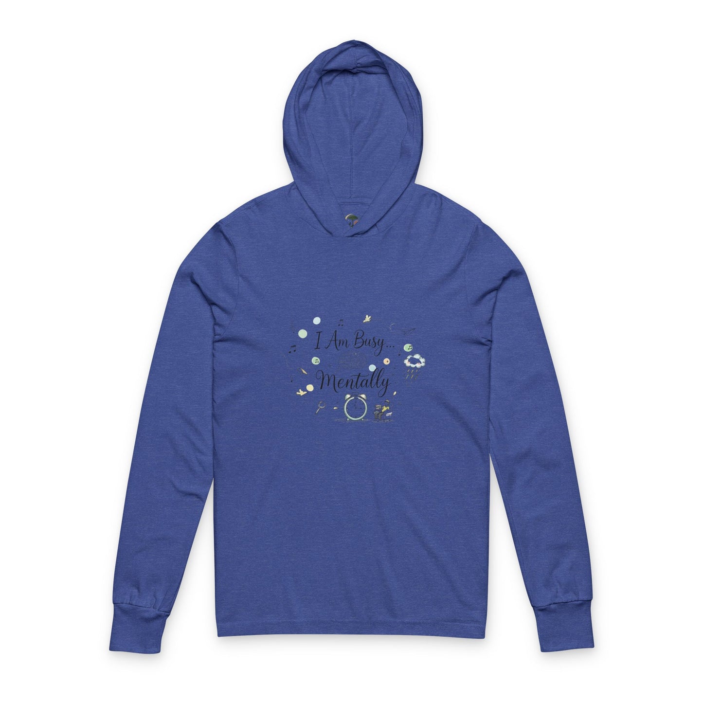 Mental Health Awareness Hooded Long Sleeve Tee — "I Am Busy.... Mentally" Comfort Shirt