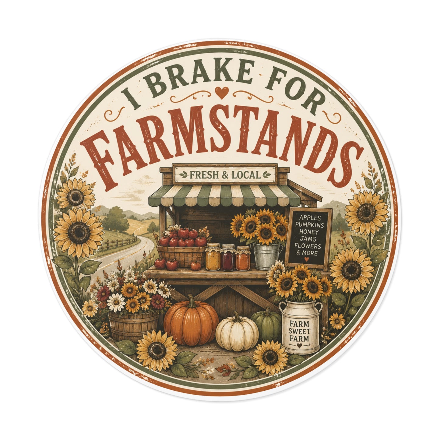 I Brake for Farmstands Round Vinyl Sticker — Vintage Fall Farmstand Pumpkin & Sunflower Decal