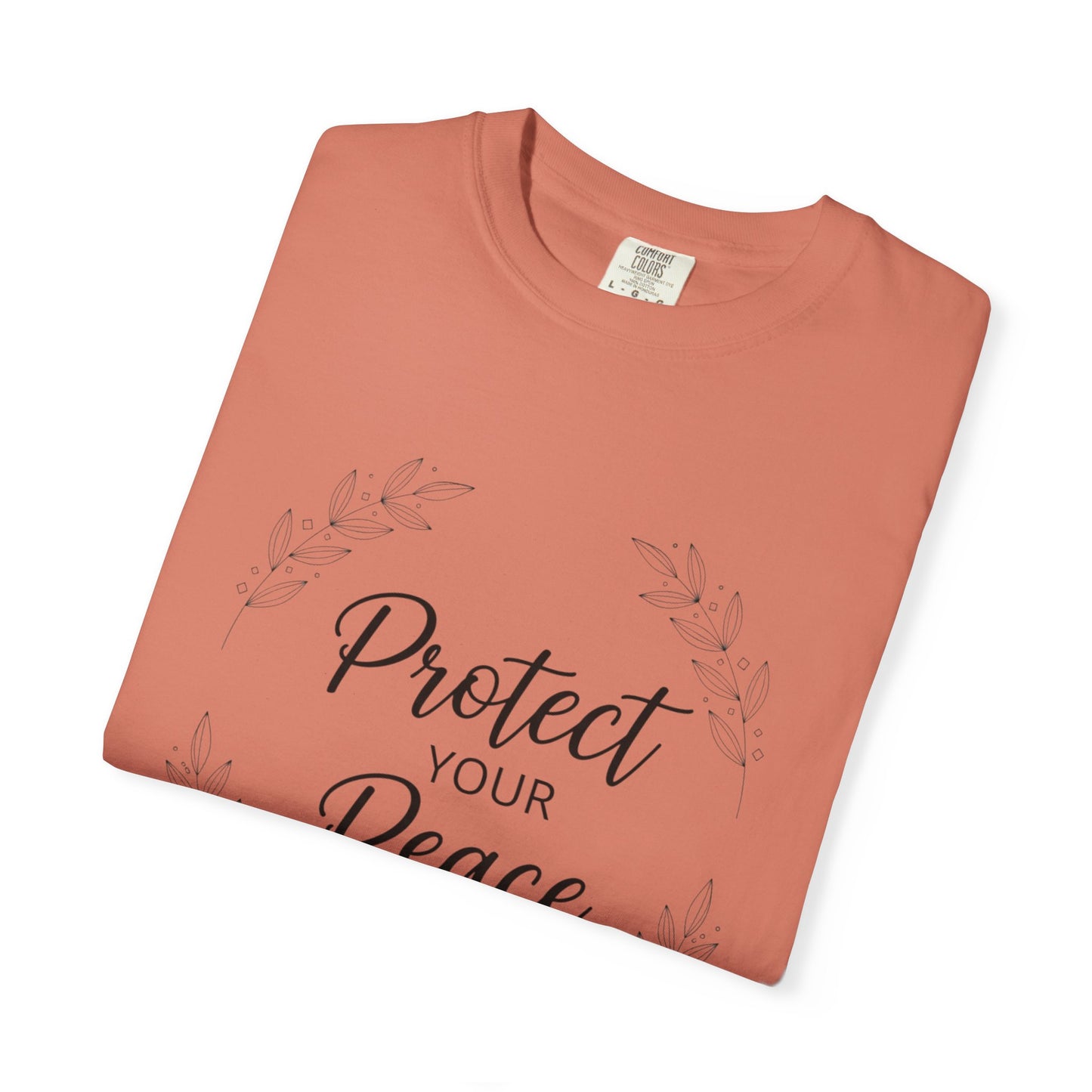 Protect Your Peace T-Shirt — Inspirational Floral Graphic Tee