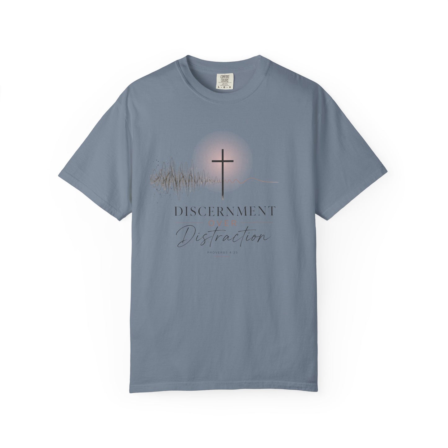 T-Shirt — "Discernment Over Distraction" Cross Graphic Spiritual Tee