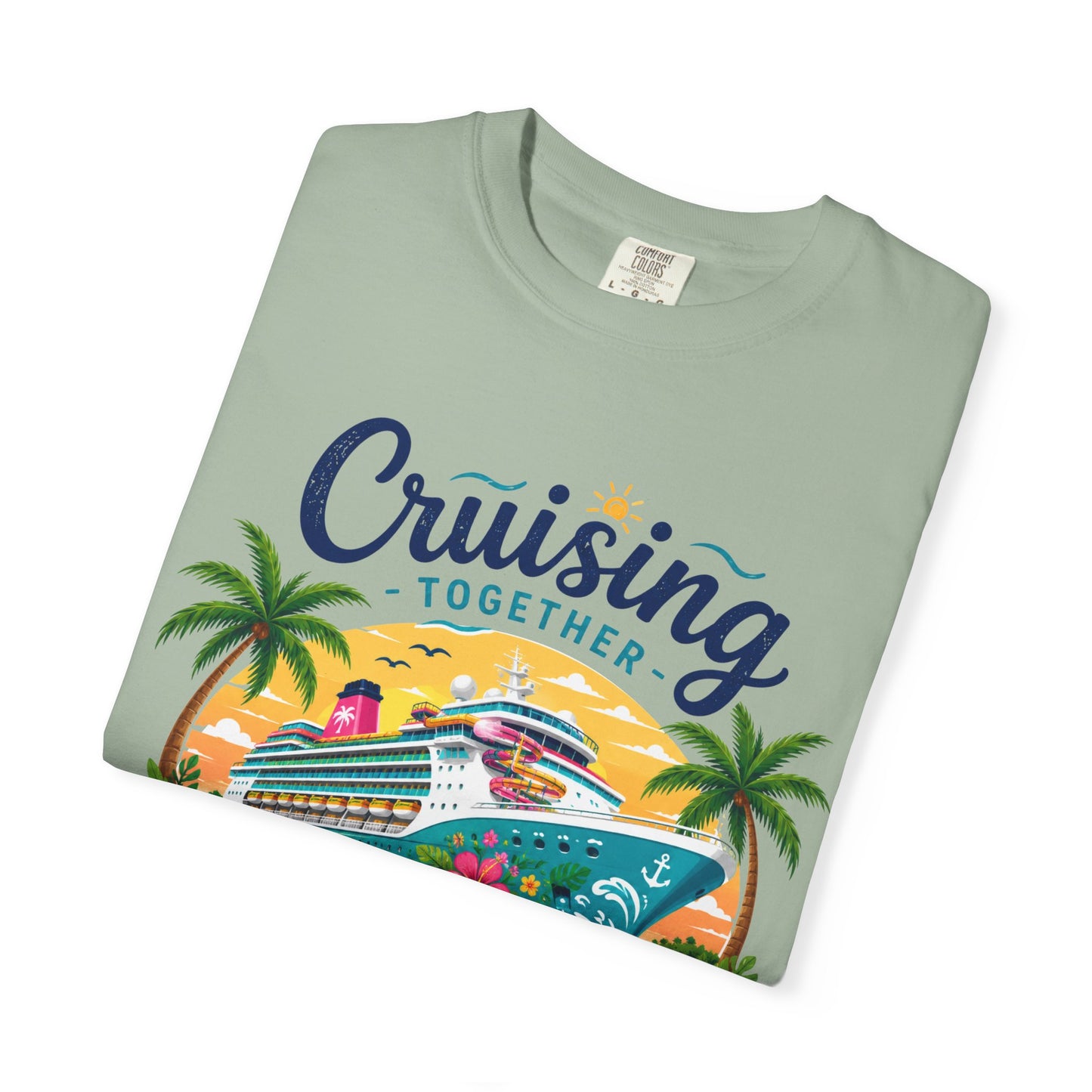Cruising Together T-Shirt — “Making Memories One Port at a Time” Cruise Vacation Tee