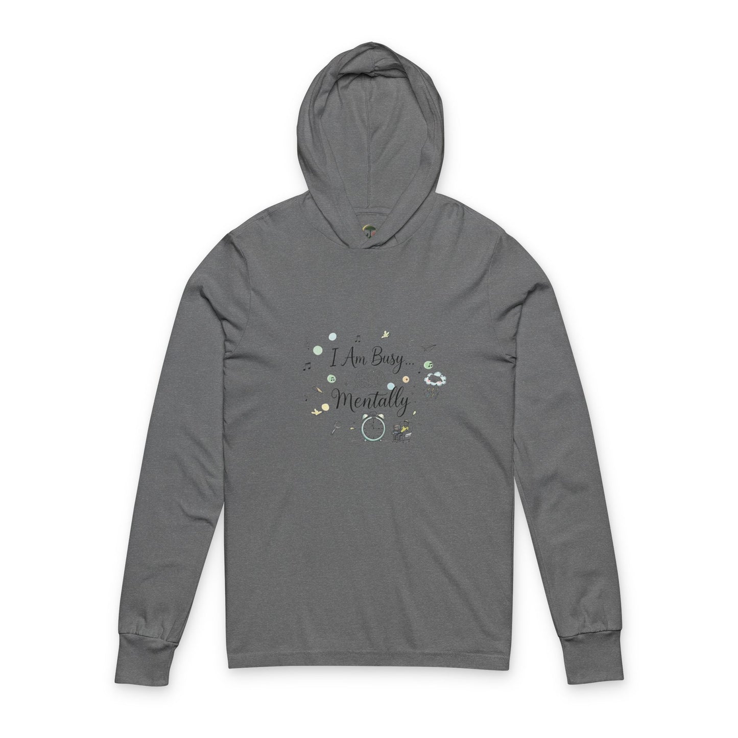 Mental Health Awareness Hooded Long Sleeve Tee — "I Am Busy.... Mentally" Comfort Shirt