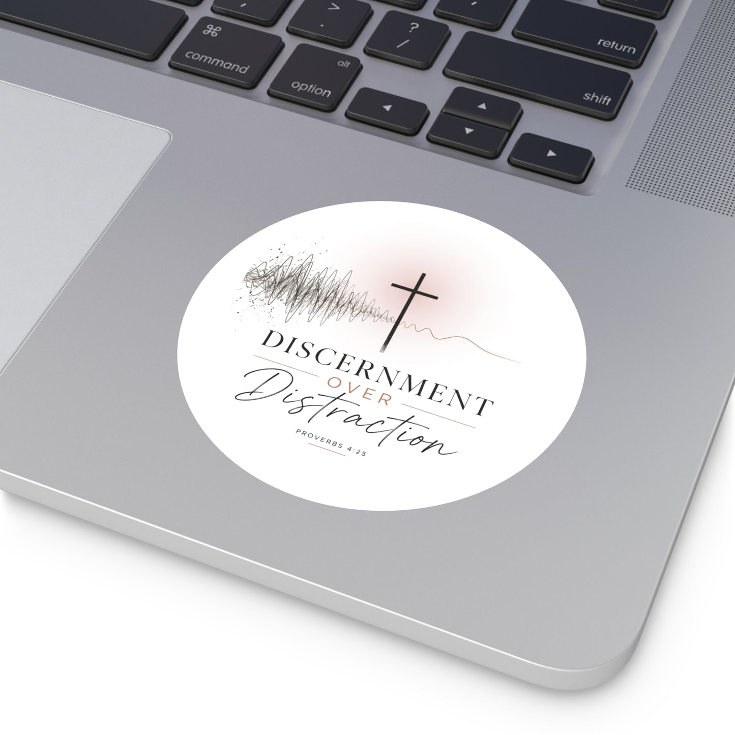 Discernment Over Distraction Round Sticker — Christian Cross Inspirational Vinyl