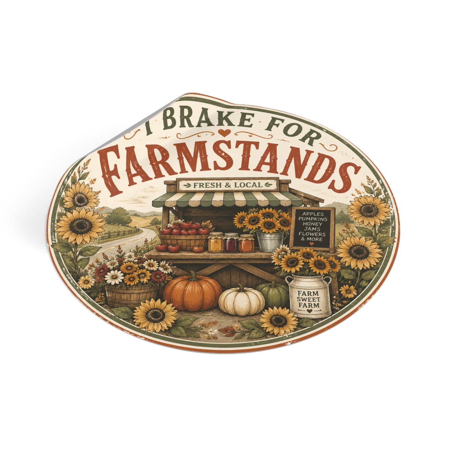 I Brake for Farmstands Round Vinyl Sticker — Vintage Fall Farmstand Pumpkin & Sunflower Decal