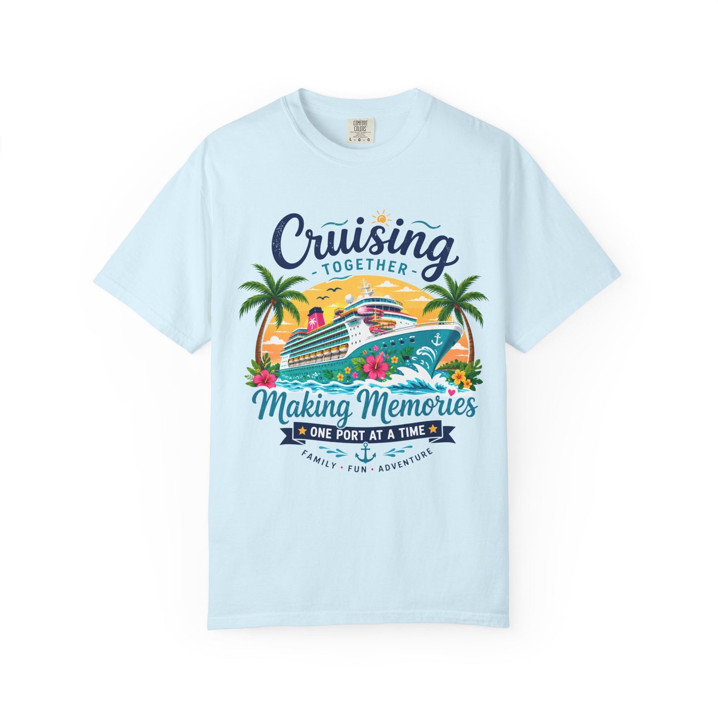 Cruising Together T-Shirt — “Making Memories One Port at a Time” Cruise Vacation Tee