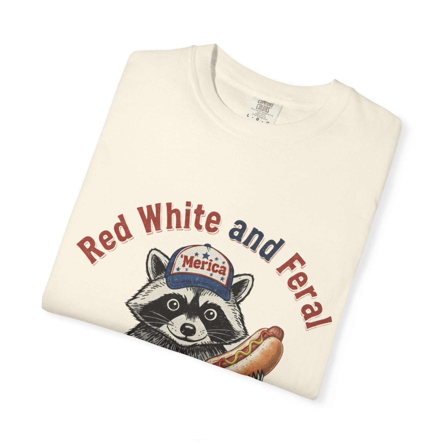 Patriotic Raccoon T-Shirt — "Red White and Feral" Hot Dog Design
