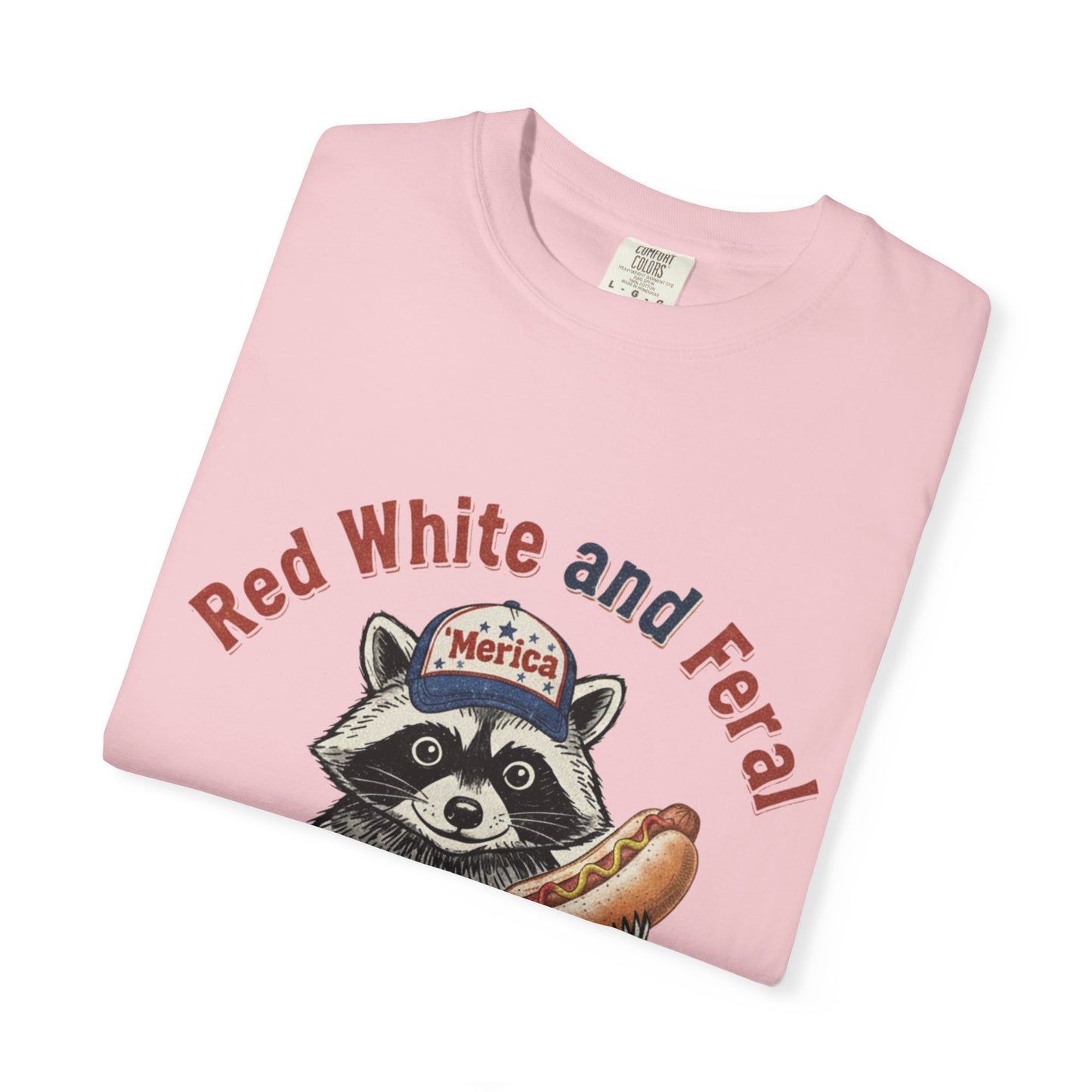 Patriotic Raccoon T-Shirt — "Red White and Feral" Hot Dog Design