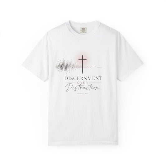 T-Shirt — "Discernment Over Distraction" Cross Graphic Spiritual Tee
