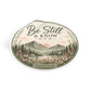 Be Still & Know Round Vinyl Sticker — Psalm 46:10 Nature Mountain Faith Decal