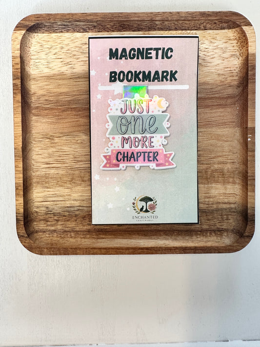 Just One More Chapter – Magnetic Bookmark