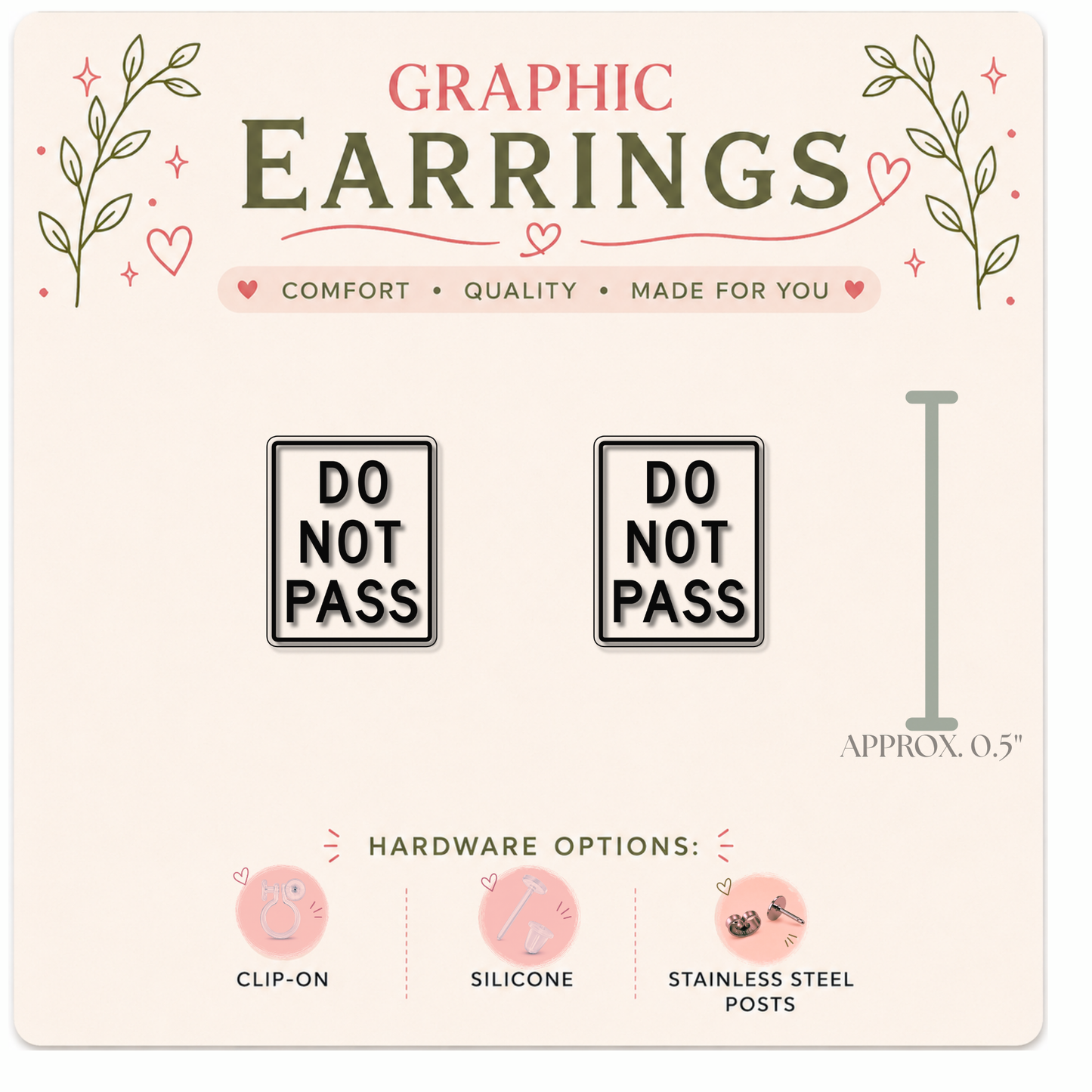 Do Not Pass Sign Stud Earrings, Traffic Graphic Studs, Resin Sealed Lightweight Jewelry